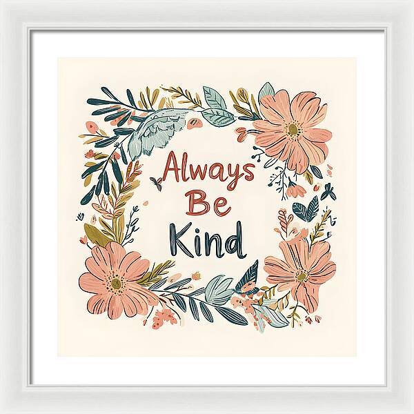 A Gentle Reminder - Framed Print