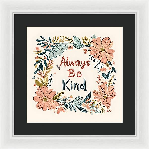 A Gentle Reminder - Framed Print