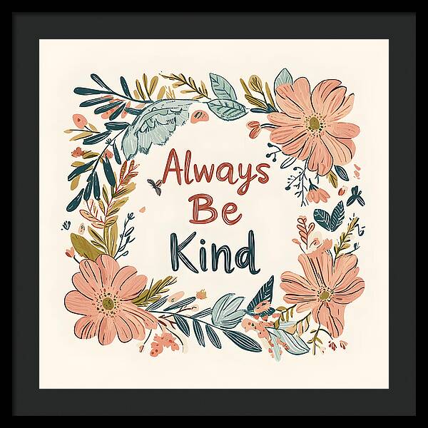 A Gentle Reminder - Framed Print