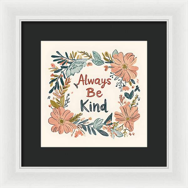 A Gentle Reminder - Framed Print