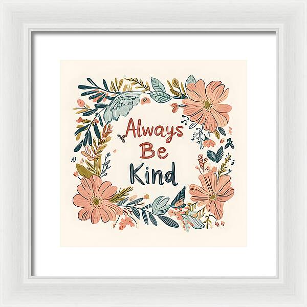 A Gentle Reminder - Framed Print