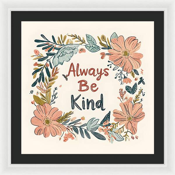 A Gentle Reminder - Framed Print