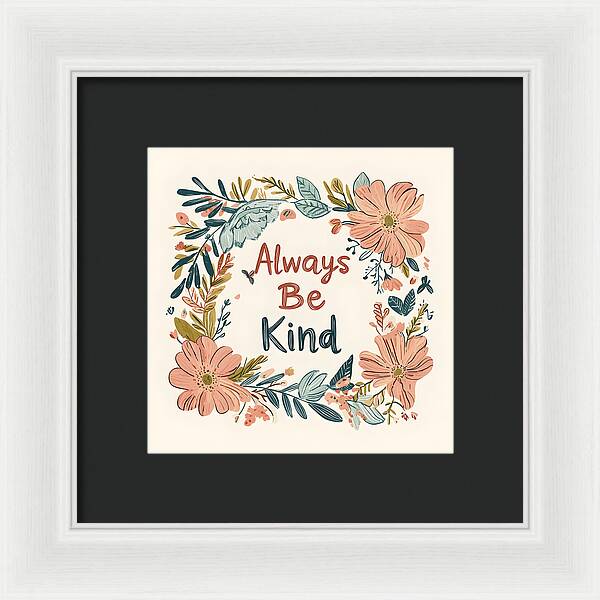 A Gentle Reminder - Framed Print