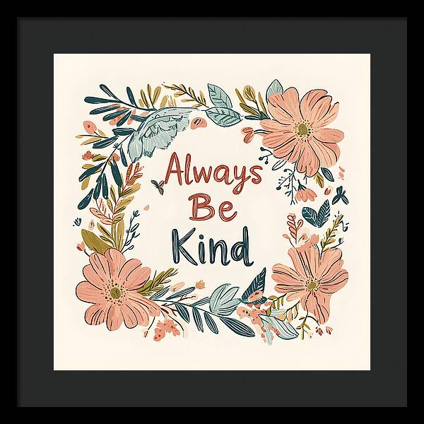 A Gentle Reminder - Framed Print